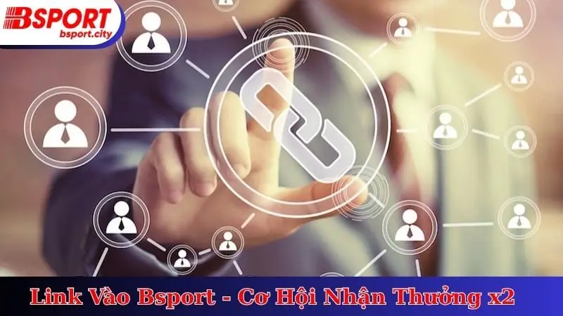 Link Vào Bsport